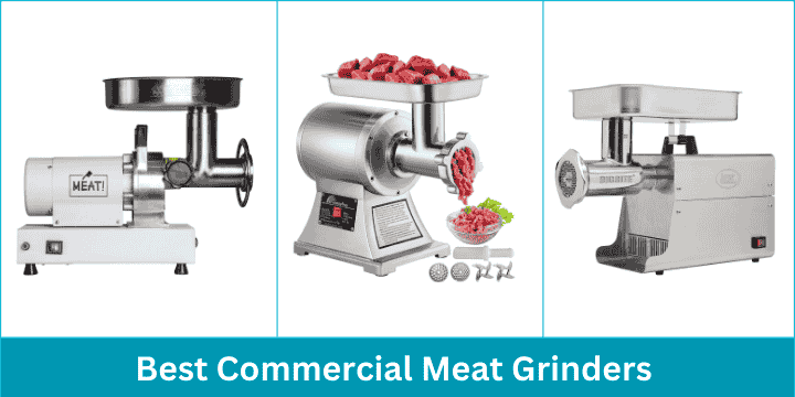 Best Commercial Meat Grinders