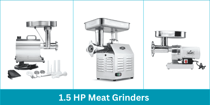 Best 1.5 Hp Meat Grinders