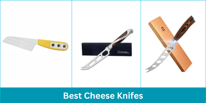 Best Cheese Knifes