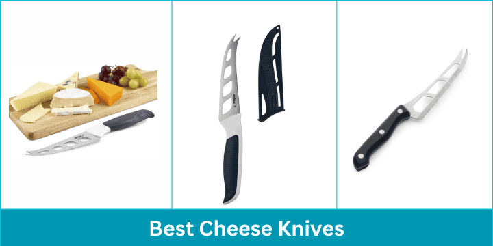 Best Cheese Knives