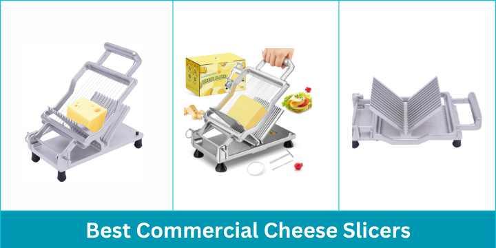 Best Commercial Cheese Slicers