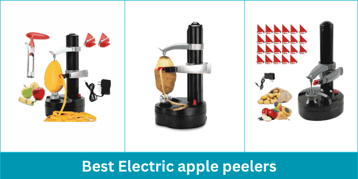 Best Electric apple peelers