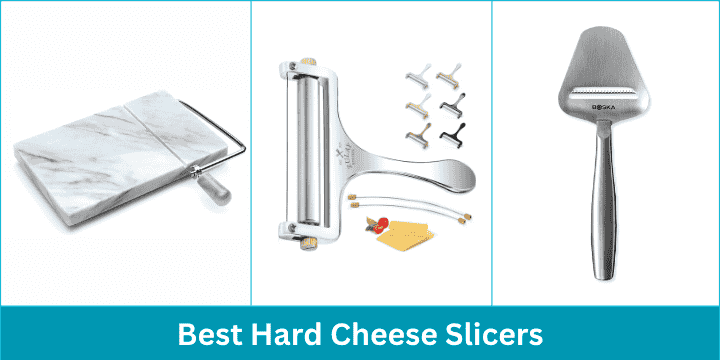 Best Hard Cheese Slicers