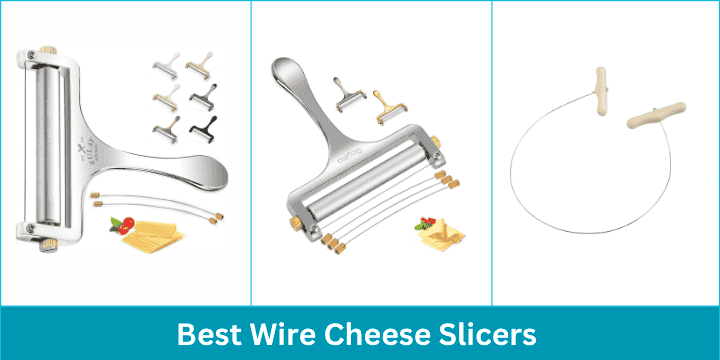 Best Wire Cheese Slicers