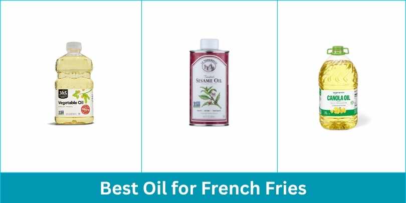Best Oil for French Fries