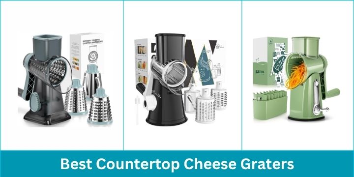 Best Countertop Cheese Graters