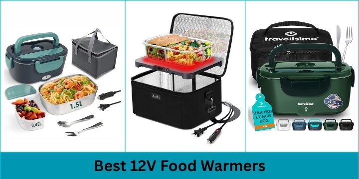 Best 12V Food Warmers
