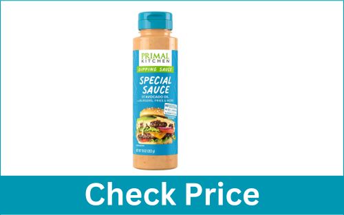 Primal Kitchen Special Burger Sauce A Healthy French Fry Sauce